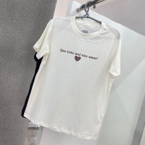 Tshirt Plus  Que Todo Mal Vire Amor